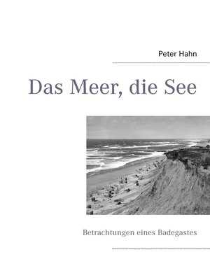 cover image of Das Meer, die See